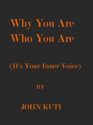 cover image of Why You Are Who You Are (It's Your Inner Voice)